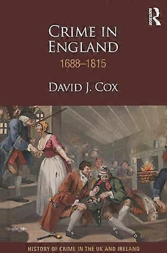 Crime in England 1688 1815