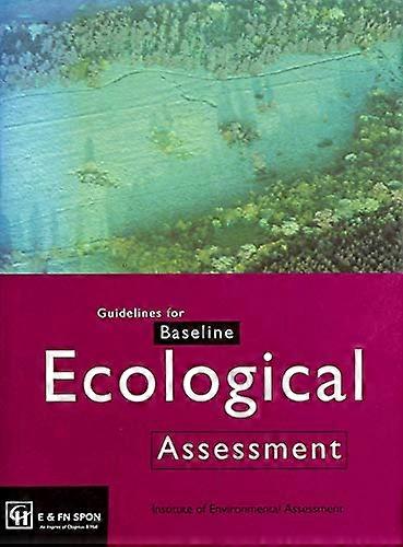 Guidelines for Baseline Ecological Assessment