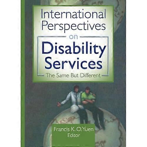 International Perspectives on Disability Services: the Same but Different