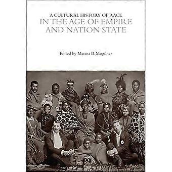 Kulturgeschichte der Rasse im Zeitalter von Empire und Nationalstaat