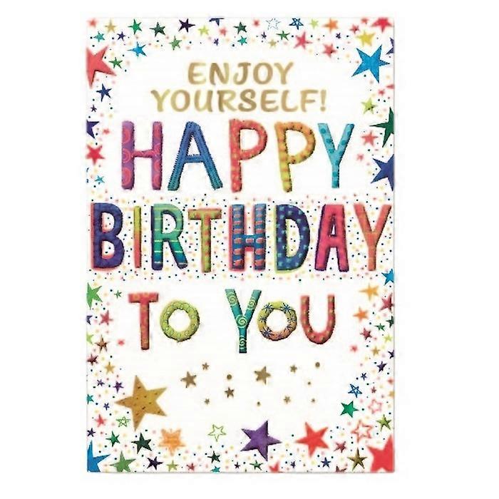 Simon Elvin Enjoy Yourself Happy Birthday Greetings Card (Pack of 6)