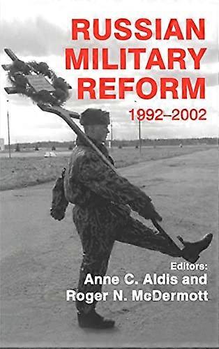 Russian Military Reform 1992 2002