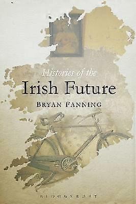 Histories of the Irish Future