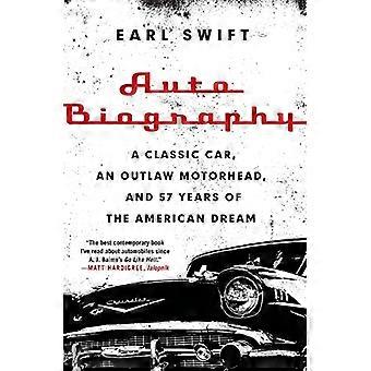 Auto biografi: en klassisk bil, en Outlaw Motorhead, og 57 år af den amerikanske drøm