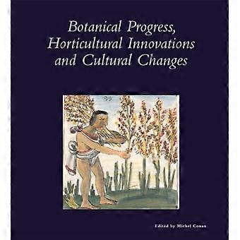 Botanischer Fortschritt, gartenbauliche Innovationen und kultureller Wandel V28 (Kolloquium zur Geschichte der Landschaftsarchitektur)