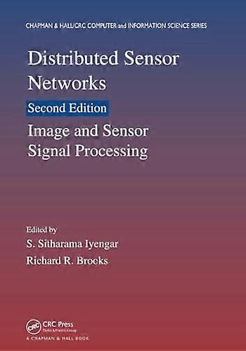 Distributed Sensor Networks, Second Edition: Image and Sensor Signal Processing (Volume One) (Chapman & Hall/CRC Computer and Information Science Seri