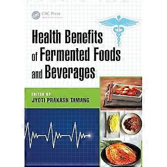 Gesundheitliche Vorteile von fermentierten Lebensmitteln und Getränken