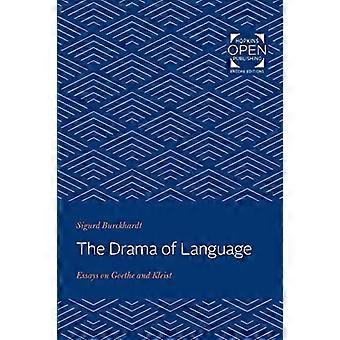 Dramaet i Sprog: Essays om Goethe og Kleist