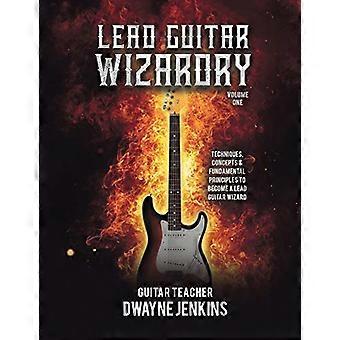 Lead Guitar Wizardry: Volym 1