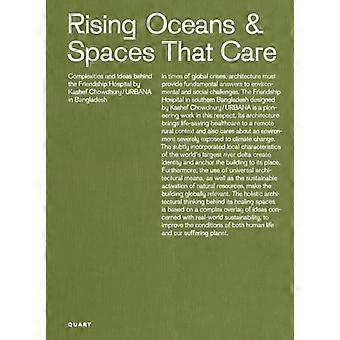 Rising Oceans & Spaces That Care: Komplexitäten und Ideen hinter dem Friendship Hospital von Kashef Chowdhury / Urbana in Bangladesch