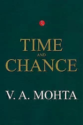 Time And Chance - V.A. Mohta