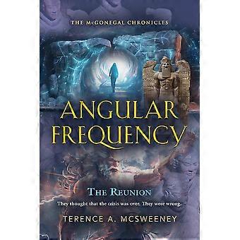 Angular Frequency The Mcgonegal Chronicles - Terence A. McSweeney - Paperback - en Book
