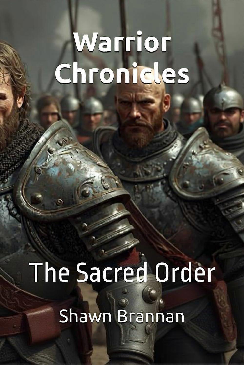 Warrior chronicles the sacred order