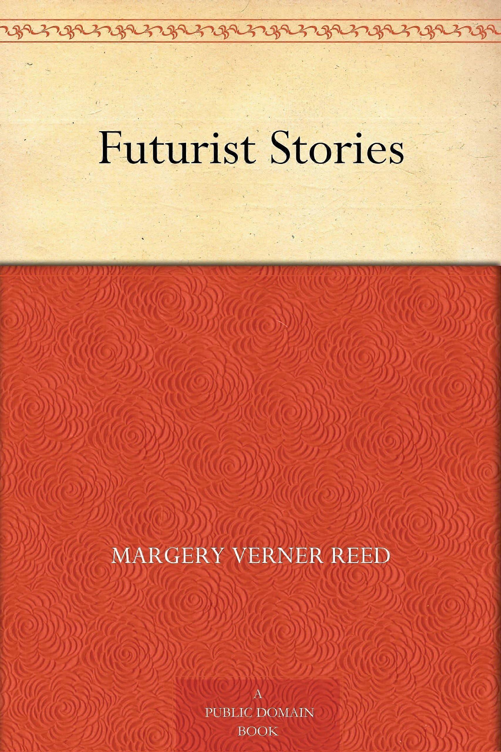 Futurist stories