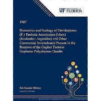 Bionomics and Ecology of Ornithodoros (P.) Turicata Americanus (Marx) (Ixodoidea