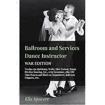Ballroom And Services Dance Instructor - War Edition - Teaches The Quickstep