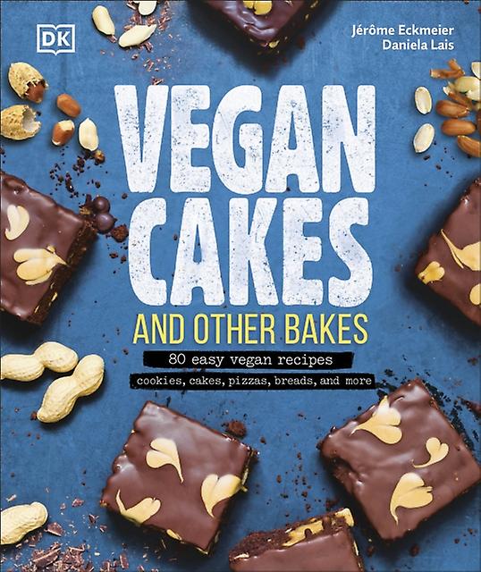 Vegan Cakes And Other Bakes by Daniela Lais Hardback Book