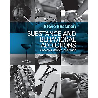Vícios em substâncias e comportamentos - Steve Sussman