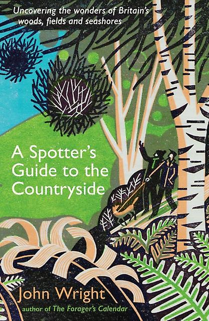 A Spotters Guide To The Countryside by John Wright Paperback