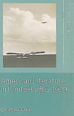 American Literature In Context After 1929 by Yannella & Philip R. Temple University & USA Paperback