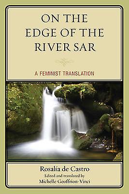 On The Edge Of The River Sar by Rosalia de Castro Paperback Book