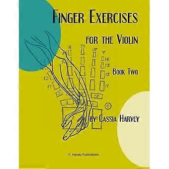 Exercícios para os Dedos no Violino - Livro Dois - Cassia Harvey