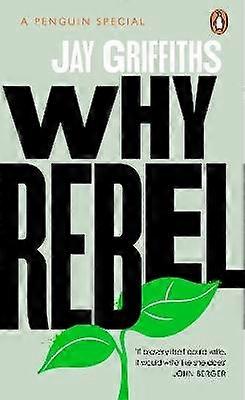 Why Rebel