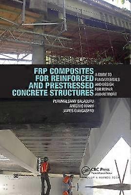 FRP Composites for Reinforced and Prestressed Concrete Structures
