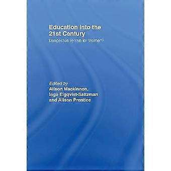 Education into the 21st Century