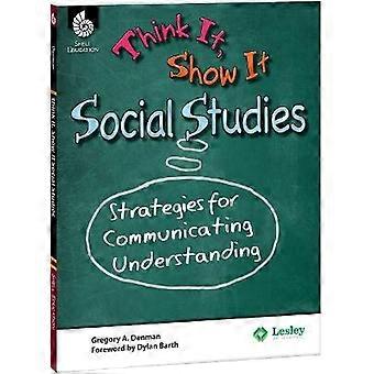 Think It Show It Social Studies