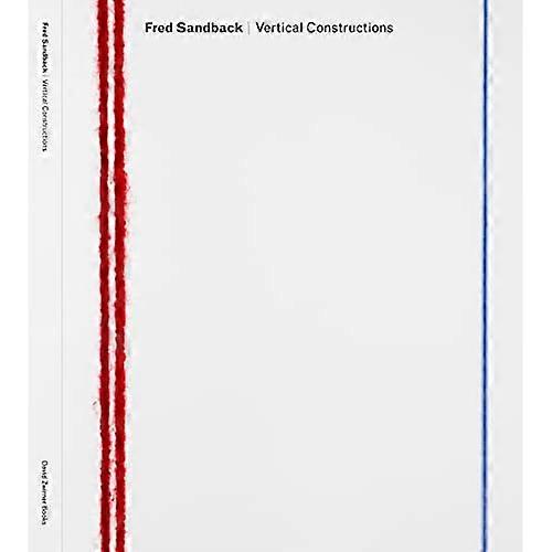 Fred Sandback: Vertical Constructions