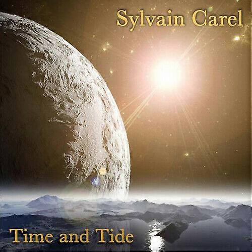 Sylvain Carel Time and Tide CD (2014) NEW