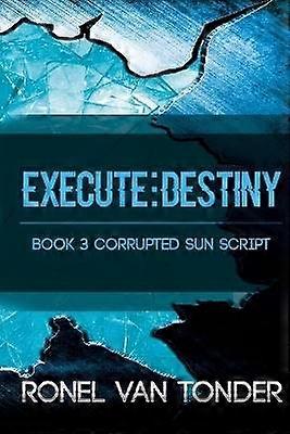 Execute:Destiny