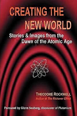 Creating the New World