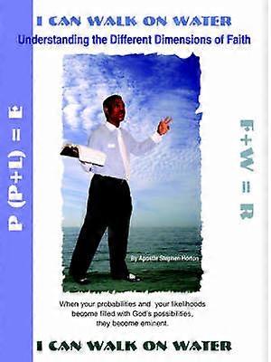 I Can Walk on Water