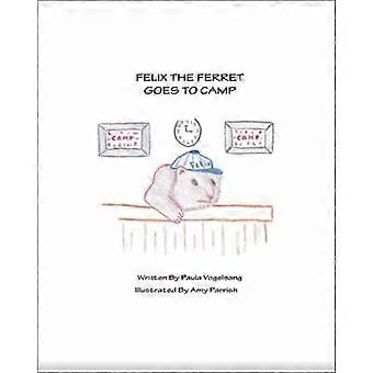Felix the Ferret Goes to Camp