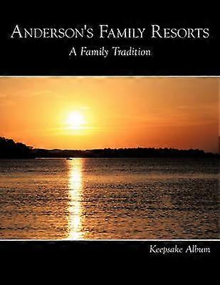 Anderson's Familie Resorts