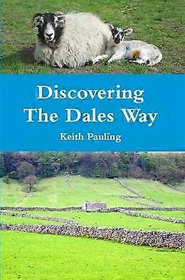 Discovering The Dales Way