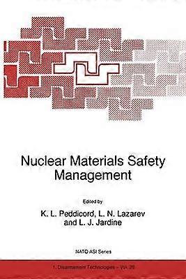 Nuclear Materials Safety Management
