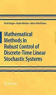 Mathematical Methods in Robust Control of Discrete-Time Linear Stochastic Systems