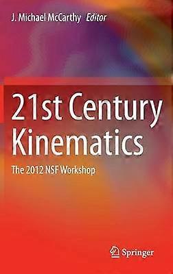 21st Century Kinematics