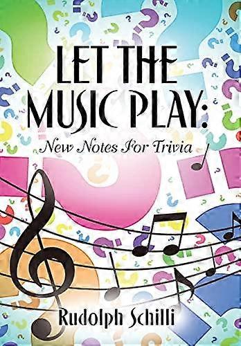Let The Music Play by Rudolph Schilli Hardback Book
