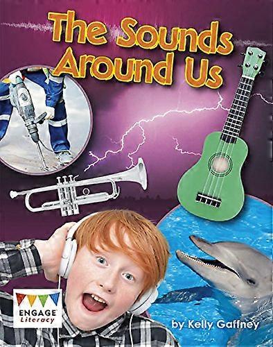 The Sounds Around Us