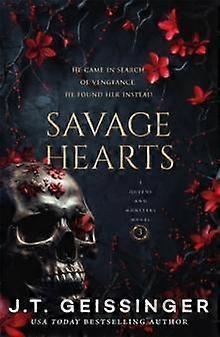 Savage Hearts by J. T. Geissinger Paperback