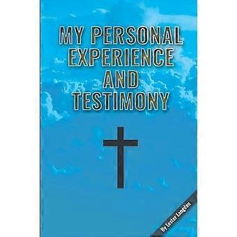 My Personal Experience And Testimony - Lester Langdon - Paperback - en Book