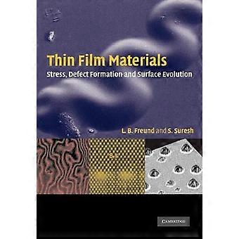 Thin Film Materials Stress Defect Formation And Surface Evolution - L. B. Freund - Paperback - en Book