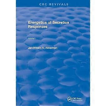 Revival Energetics of Secretion Responses (1988) Volume I