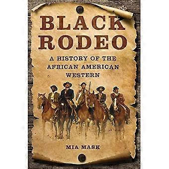 Czarne rodeo : historia afroamerykańskiego westernu