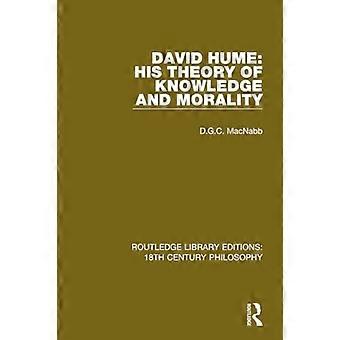 David Hume: Jego teoria wiedzy i moralności (Routledge Library Editions: 18th Century Philosophy)