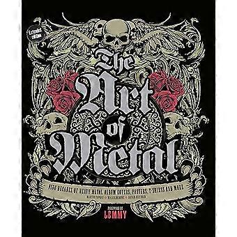 The Art of Metal: Fünf Jahrzehnte Heavy Metal Albumcover, Poster, T-Shirts und mehr